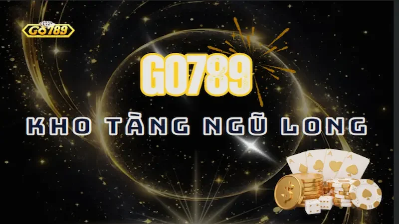 Kho Tàng Ngũ Long Go789 – Hướng Dẫn Cách Chơi Dễ Hiểu